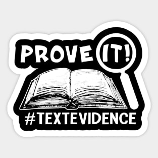 English Teacher  Prove It Text Evidence Sticker